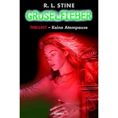 Gruselfieber 11. Thrillogy - Keine Atempause