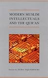 More details of book titled: Modern Muslim Intellectuals and the Qur'an (Qur'anic Studies Series)