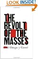 The Revolt of the Masses