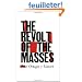 The Revolt of the Masses