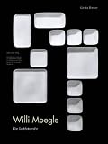 Willi Moegle. Die Sachfotografie.