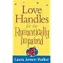 Love Handles for the Romantically Impaired