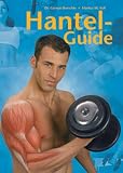 Hantel-Guide - Gereon Berschin, Markus M. Voll
