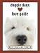 Doggie Days Love Guide: West Highland Terrier (Doggie Days)