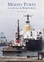 Mersey Ports: Liverpool & Birkenhead