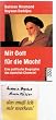 Mit Gott f�r die Macht
