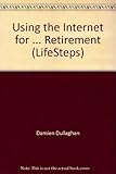 Using the Internet for ... retirement