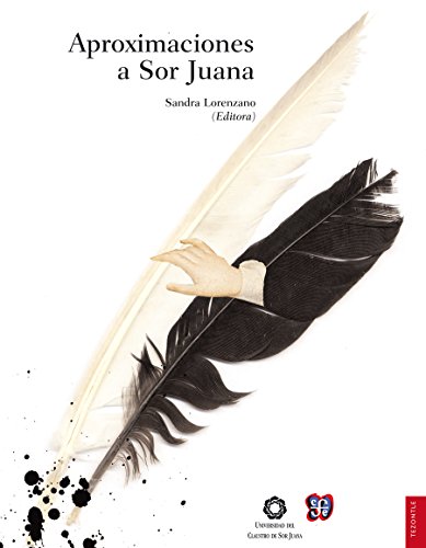 Aproximaciones a Sor Juana: 0 (Literatura) (Spanish Edition)