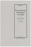 Sur les moyens de r�primer la col�re : Suivi de Sur la col�re