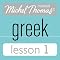 Michel Thomas Beginner Greek, Lesson 1