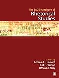 The SAGE handbook of rhetorical studies