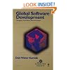 Global Software Development: Managing Virtual Teams and Environments (Practitioners)
