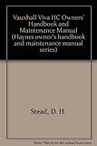 Viva HC, covers all 1159 and 1256 cc models 1970 to 1973 : owners handbook - maintenance manual