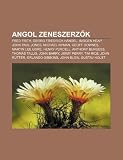 Angol zeneszerzk: Fred Frith, Georg Friedrich Händel, Imogen Heap, John Paul Jones, Michael Nyman, Geoff Downes, Martin Lee Gore (Hungarian Edition)