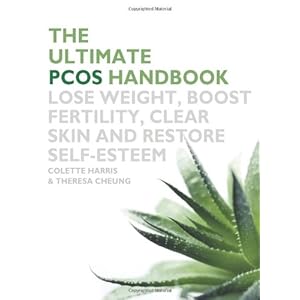 The Ultimate PCOS Handbook: Lose Weight, Boost Fertility, Clear Skin and Restore Self-Esteem
