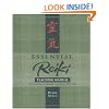 Essential Reiki Teaching Manual: A Companion Guide for Reiki Healers
