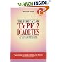 Type 2 Diabetes: The First Year - An Essential Guide for the Newly Diagnosed (Patient-expert Guides): The First Year - An Essential Guide for the Newly Diagnosed (Patient-expert Guides)