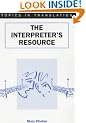 The Interpreter's Resource (Professional Interpreting in the Real World)