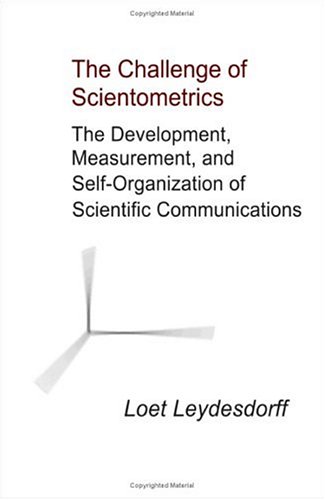 the challenge of scientometrics the development measurement and self organization of scientific communications