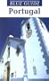 Blue Guide Portugal (Fourth Edition)  (Blue Guides)