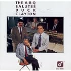 Click here to buy The ABQ Salutes Buck Clayton by  Dan Barrett and Howard Alden .
