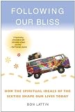Following Our Bliss