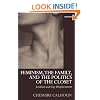 Feminism, the Family, and the Politics of the Closet: Lesbian and Gay Displacement