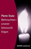 Produkt-Bild: Weihnachten - unserer Sehnsucht folgen.