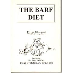 The BARF Diet: Raw Feeding for Dogs and Cats Using Evolutionary Principles