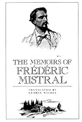 The Memoirs of Frederic Mistral