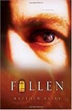 Fallen: A Novel