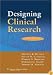 Designing Clinical Research: An Epidemiologic Approach