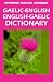 Gaelic-English/English-Gaelic Dictionary (Hippocrene Practical Dictionary)