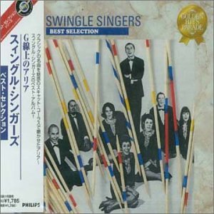 Swingle Singers - The Best Of - Zortam Music