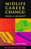 Review Tudor Business Publishing  / Midlife Career Change: Desire or Necessity (Tudor Business Publishing)
