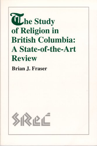 Study of Religion in British Columbia, The: A State-of-the-Art Review (Study 