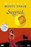 Wagner, Richard - Wagner meets Spain: Siegfried's Ol&eacute; in Espana - 