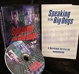 Speaking to the Big Dogs