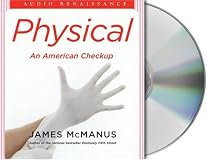 Physical: An American Checkup