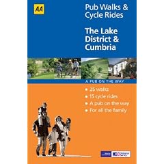 The Lake District and Cumbria (AA 40 Pub Walks & Cycle Rides)
