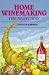 Home Winemaking the Right Way (Right Way Series)