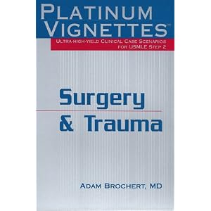 Click here to buy Surgery and Trauma (Platinum Vignettes Series: Ultra High Yield Clinical Case... by Adam Brochert and A Hanley & Belfus Publication.