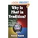 Why is That in Tradition?