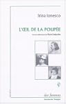 OEIL DE LA POUP�E (L')