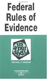 Federal Rules of Evidence in a Nutshell (Nutshell Series)