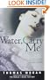 Water, Carry Me