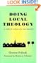 Doing Local Theology: A Guide for Artisans of a New Humanity (Faith and Cultures Series)