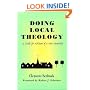 Doing Local Theology: A Guide for Artisans of a New Humanity (Faith and Cultures Series)