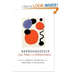 Reprogenetics: Law, Policy, and Ethical Issues