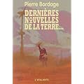 Derni�res nouvelles de la terre